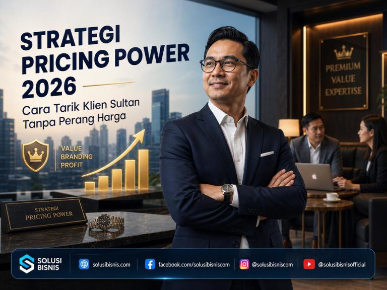 Strategi pricing power untuk menarik klien premium tanpa banting harga