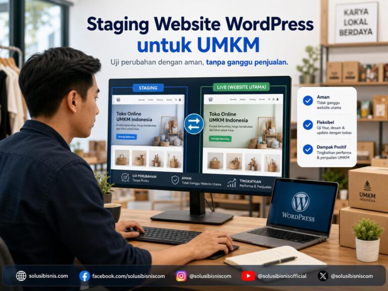 staging website WordPress untuk UMKM untuk menguji perubahan tanpa ganggu website utama